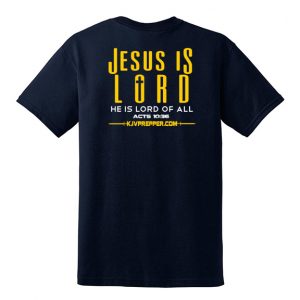 Jesus Is Lord of All Royal Gold on Navy Christian shirt