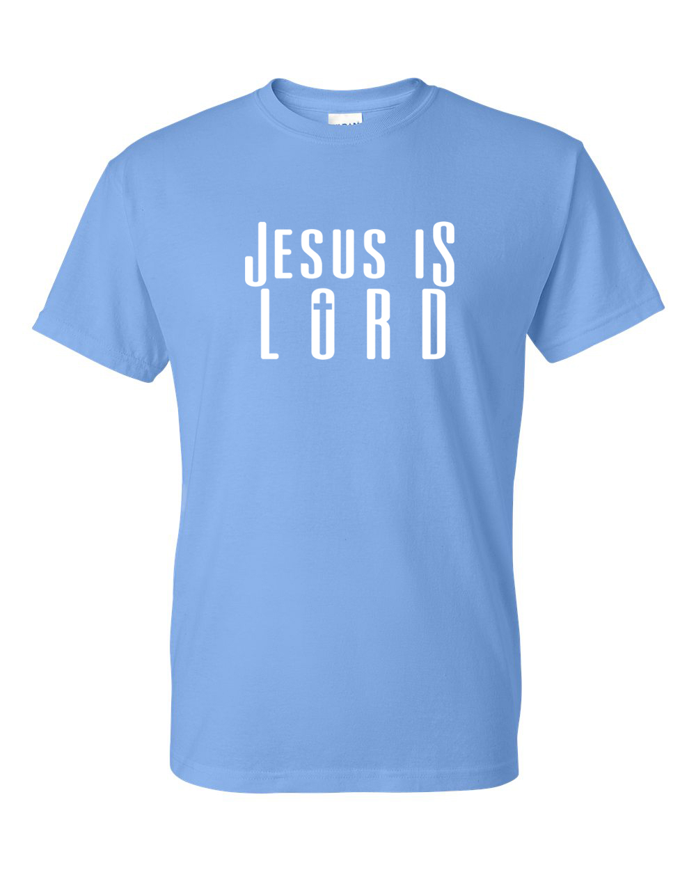 Jesus is Lord and Safety is of The Lord - Carolina Blue with Pure White